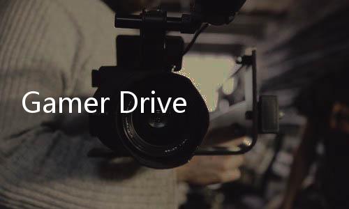 Gamer Driver下载