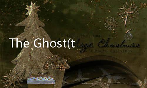 The Ghost(theghost幽灵游戏)下载