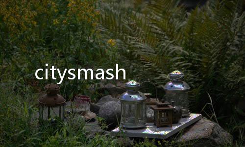citysmash下载
